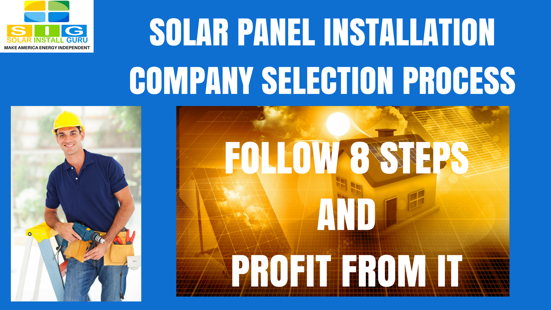 Solar Panel Installation Company Selection Process