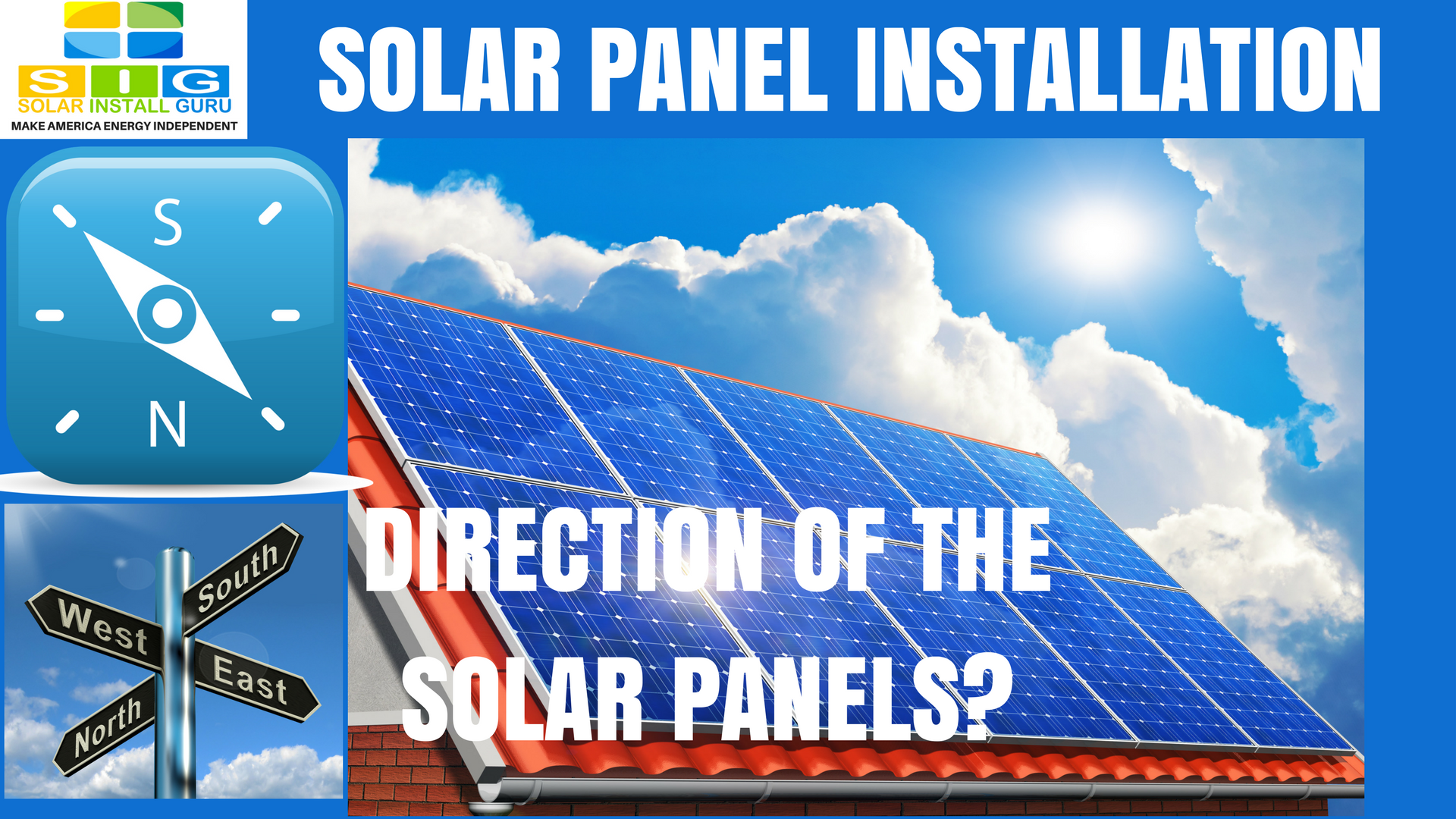 Solar Panel Orientation for Optimal Solar Energy Output