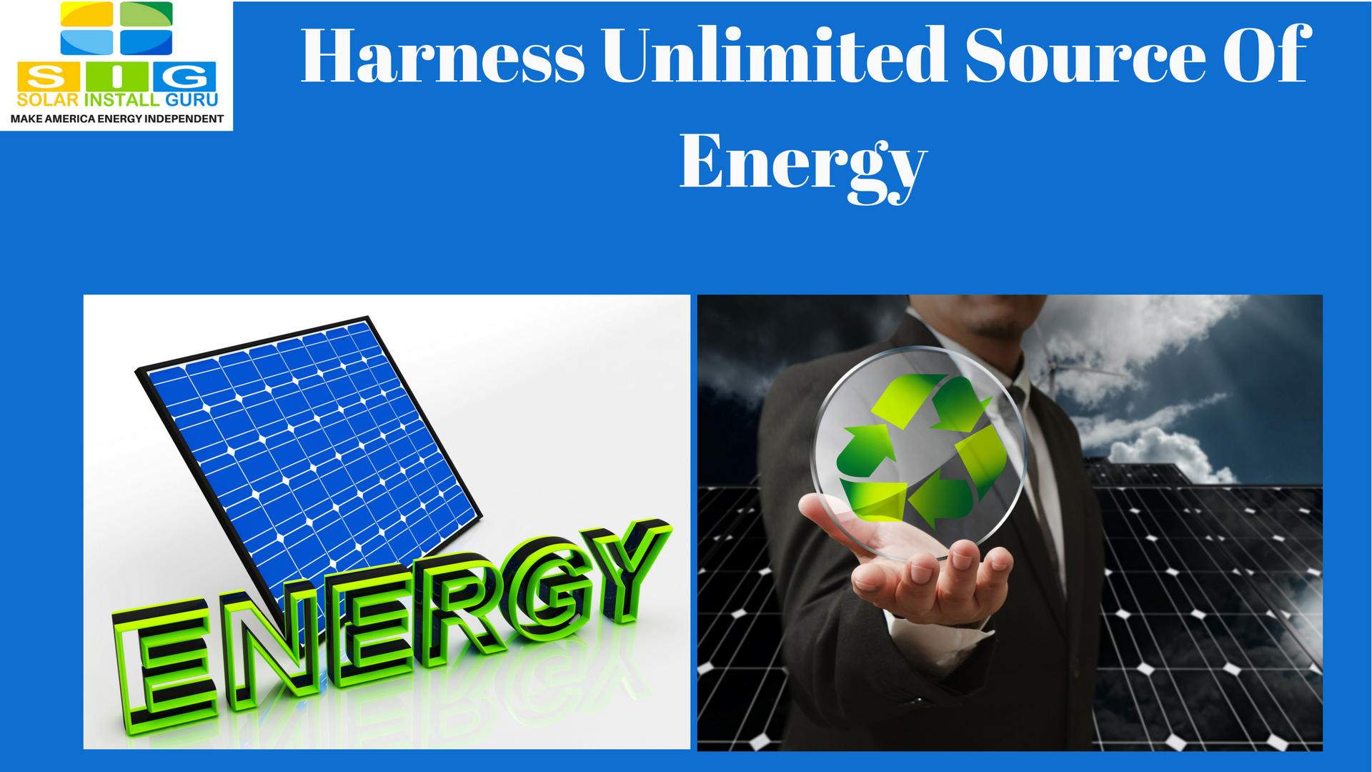 Harness Unlimited Source Of Energy