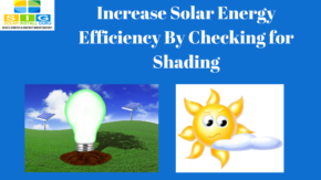 Increase Solar Energy Efficiency By Checking for Shading